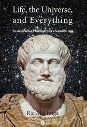 Front cover of Life, the universe, and everything by Ric Machuga