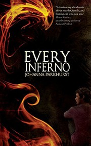 Cover of Every Inferno by Johanna Parkhurst