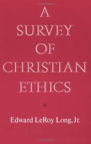 Front cover of A survey of Christian ethics by Edward Le Roy Long