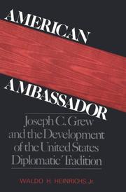 Front cover of American ambassador by Waldo H. Heinrichs