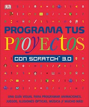 Cover of Programa tus proyectos con Scratch 3.0 by Jon Woodcock
