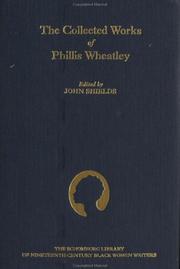 Cover of The collected works of Phillis Wheatley by Phillis Wheatley