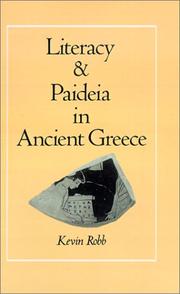 Front cover of Literacy and paideia in ancient Greece by Kevin Robb