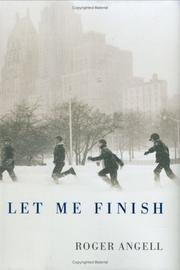 Cover of Let me finish by Roger Angell