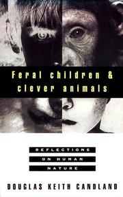 Front cover of Feral children and clever animals by Douglas K. Candland