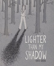 Cover of Lighter than my shadow by Katie Green