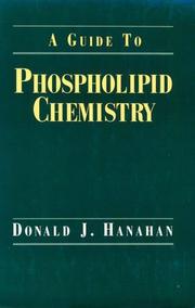 Front cover of A guide to phospholipid chemistry by Donald J. Hanahan