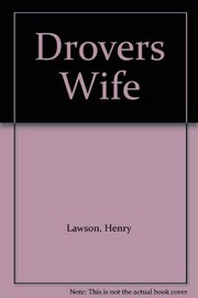 Front cover of Drovers Wife by Henry Lawson