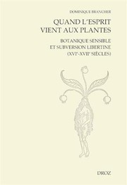 Front cover of QUAND L'ESPRIT VIENT AUX PLANTES. BOTANIQUE SENSIBLE ET SUBVERSION LIBERTINE by DOMINIQUE BRANCHER