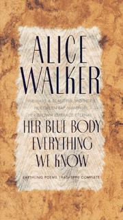 Front cover of Her blue body everything we know by Alice Walker