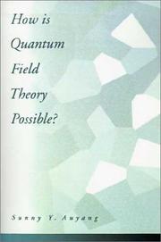 Front cover of How is quantum field theory possible? by Sunny Y. Auyang