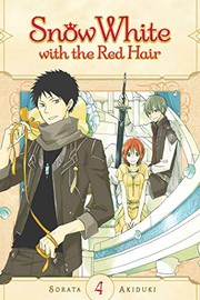 Cover of Snow White with the Red Hair, Vol. 4 by Sorata Akiduki