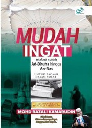 Cover of Mudah Ingat Makna Surah Ad-Dhuha hingga An-Nas by Mohd Razali Kamarudin