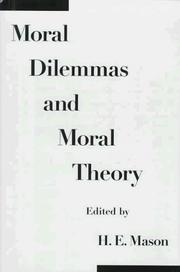 Front cover of Moral dilemmas and moral theory by H. E. Mason