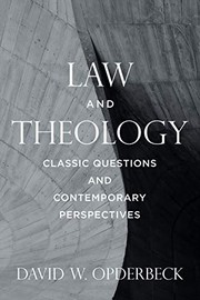 Front cover of Law and Theology by David W. Opderbeck