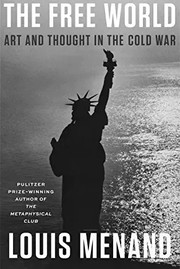 Front cover of The Free World by Louis Menand