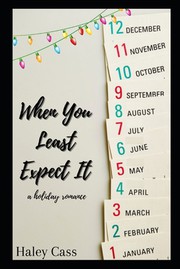 Cover of When You Least Expect It by Haley Cass