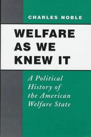 Front cover of Welfare as we knew it by Noble, Charles
