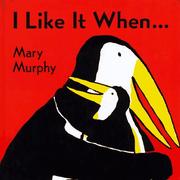 Cover of I like it when-- by Mary Murphy