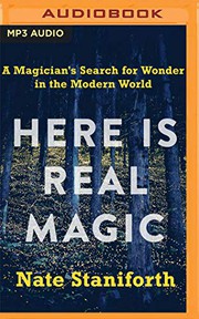 Cover of Here is real magic by Nate Staniforth