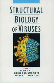 Front cover of Structural biology of viruses by Wah Chiu