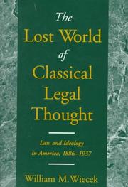 Front cover of The Lost World of Classical Legal Thought by William M. Wiecek