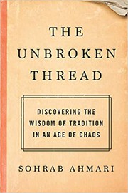 Cover of The Unbroken Thread by Sohrab Ahmari