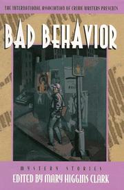 Front cover of The International Association of Crime Writers presents Bad behavior by Mary Higgins Clark