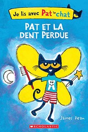Front cover of Pete the Cat and the Lost Tooth by James Dean