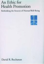 Front cover of An Ethic for Health Promotion by David R. Buchanan