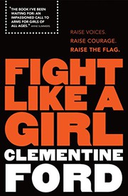 Front cover of Fight like a girl by Clementine Ford