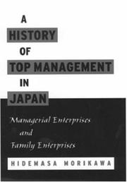 Front cover of A History of Top Management in Japan by Hidemasa Morikawa