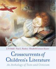 Front cover of Crosscurrents of Children's Literature by J. D. Stahl, Tina L. Hanlon, Elizabeth Keyser, editors