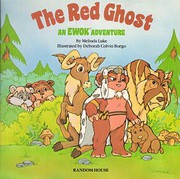 Cover of The Red Ghost - An Ewok Adventure by Melinda Luke