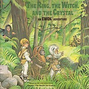 Front cover of The Ring, The Witch, and The Crystal - an Ewok Adventure by Cathy East Dubowski