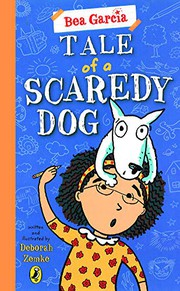 Cover of Tale of a scaredy-dog by Deborah Zemke