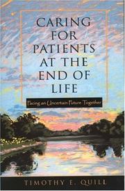 Front cover of Caring for Patients at the End of Life by Timothy E. Quill