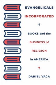 Cover of Evangelicals Incorporated by Daniel Vaca