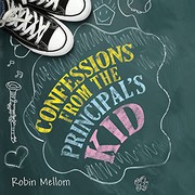 Cover of Confessions from the principal's kid by Robin Mellom