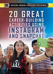 Front cover of 20 Great Career-Building Activities Using Instagram and Snapchat by Eduardo Lopez