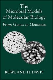 Front cover of The Microbial Models of Molecular Biology by Rowland H. Davis