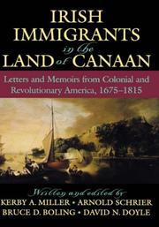Front cover of Irish immigrants in the land of Canaan by Kerby A. Miller