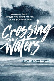 Cover of Crossing the Waters by Leslie Leyland Fields