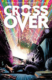 Cover of Crossover, Volume 1 by Donny Cates