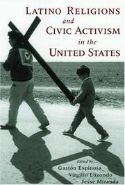 Cover of Latino religions and civic activism in the United States by Gastón Espinosa