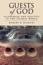 Front cover of Guests of God by Robert R. Bianchi