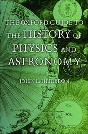 Front cover of The Oxford Guide to the History of Physics and Astronomy by J. L. Heilbron