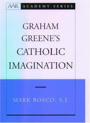 Cover of Graham Greene's Catholic Imagination (American Academy of Religion Academy Series) by Mark Bosco