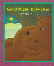 Front cover of Good Night, Baby Bear by Frank Asch