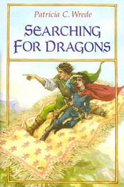 Cover of Searching for dragons by Patricia C. Wrede